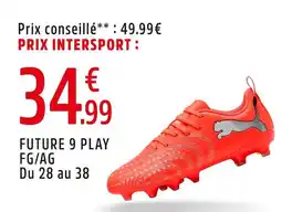 Intersport Puma future 9 play fg/ag offre
