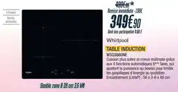 Proxi Confort Whirlpool table induction offre