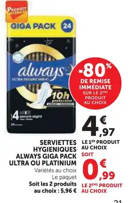U Express Always serviettes hygieniques giga pack ultra ou platinium offre