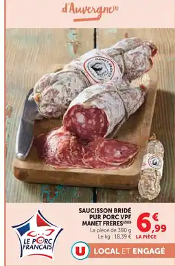 U Express Manet frères saucisson bridé pur porc vpf offre