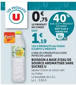 U Express U boisson à base d'eau de source aromatisée sans sucres offre