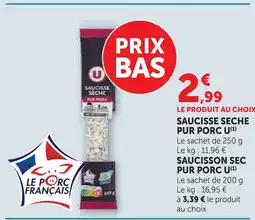 U Express U saucisse sèche pur porc offre