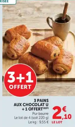 U Express 3 pains aux chocolat u offre