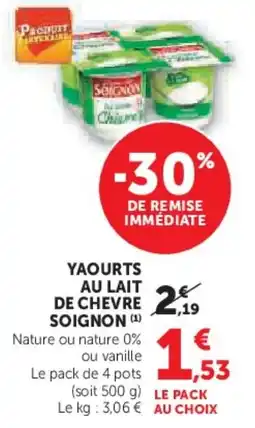 U Express Yaourts au lait de chevre soignon offre