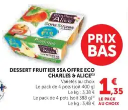 U Express Dessert fruitier ssa offre eco charles & alice offre