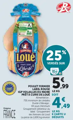 U Express Poulet fermier label rouge igp volailles du maine prêt à cuire de loué offre