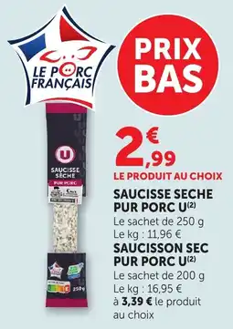 Maximarché Saucisson sec pur porc u offre