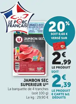 Maximarché Jambon sec superieur u offre
