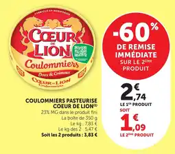Maximarché Coulommiers pasteurise coeur de lion offre