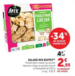 Maximarché Salade mix buffet offre