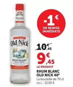 U Express Old nick - rhum blanc 40° offre