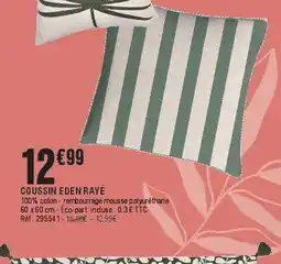 La Foir'Fouille Coussin eden rayé offre