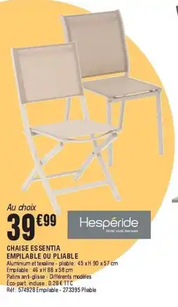 La Foir'Fouille HESPÉRIDE Chaise essentia empilable ou pliable offre