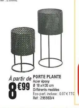 La Foir'Fouille Porte plante offre