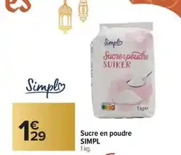 Carrefour Market SIMPL Sucre en poudre offre