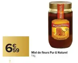 Carrefour Market Miel de fleurs Pur & Naturel offre