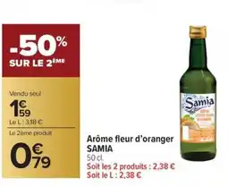 Carrefour Market SAMIA Arôme fleur d'oranger offre