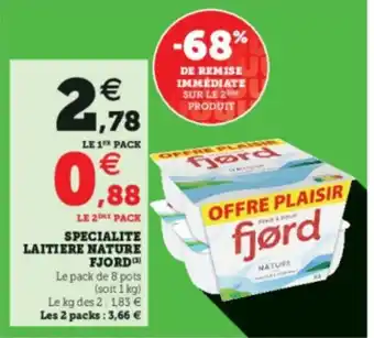 Hyper U Specialite Laitiere Nature Fjord offre