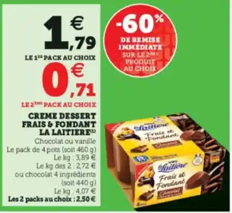 Hyper U Creme dessert frais & fondant La Laitiere offre