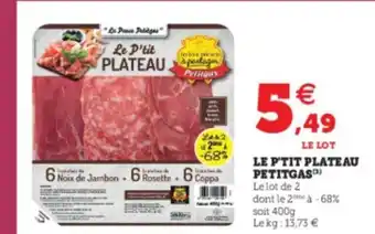 Hyper U Le P'tit Plateau Petitgas offre