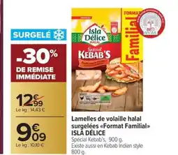 Carrefour Market ISLA DÉLICE Lamelles de volaille halal surgelées Format Familial offre
