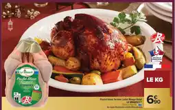 Carrefour Market LE MINARET Poulet blanc fermier Label Rouge Halal offre
