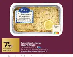 Carrefour Market MAISON BRIAU Parmentier de saumon offre