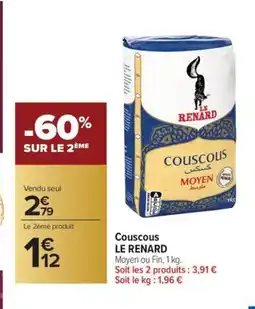 Carrefour Market LE RENARD Couscous offre