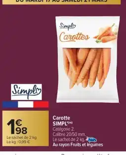 Carrefour Market SIMPL Carotte offre