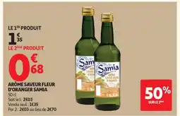 Auchan SAMIA Arôme saveur fleur d'oranger offre