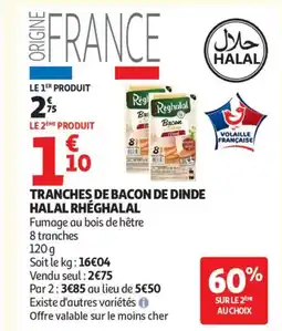 Auchan RHÉGHALAL Tranches de bacon de dinde halal offre