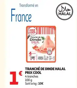 Auchan Tranché de dinde halal offre