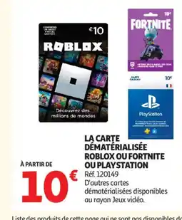 Auchan La carte dématérialisée roblox ou fortnite ou playstation offre