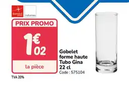 Promocash Gobelet forme haute Tubo Gina offre