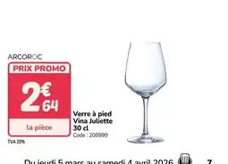 Promocash Verre à pied Vina Juliette offre
