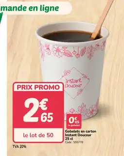 Promocash Gobelets en carton Instant Douceur offre