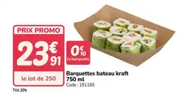 Promocash Barquettes bateau kraft offre