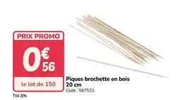 Promocash Piques brochette en bois offre
