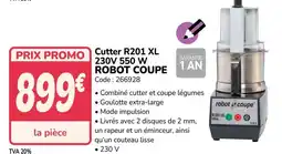 Promocash ROBOT COUPE Cutter R201 XL 230V 550 W offre