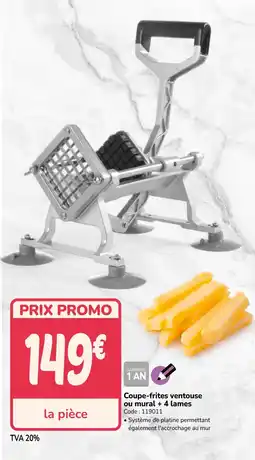 Promocash Coupe-frites ventouse ou mural + 4 lames offre