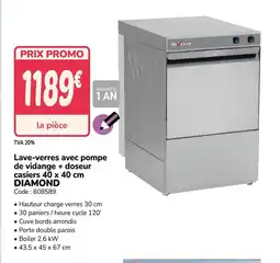 Promocash DIAMOND Lave-verres avec pompe de vidange + doseur casiers offre