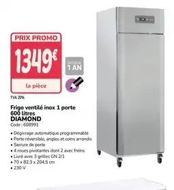 Promocash DIAMOND Frigo ventilé inox 1 porte offre