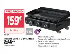 Promocash FAVEX Plancha Silvia II G Evo 3 feux Flash Back offre