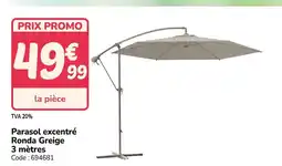 Promocash Parasol excentré Ronda Greige 3 mètres offre