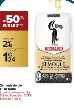 Carrefour Contact LE RENARD Semoule de blé offre