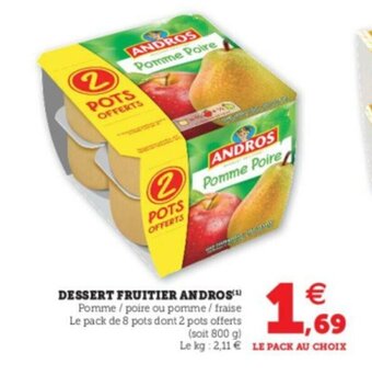Hyper U Dessert Fruitier Andros offre