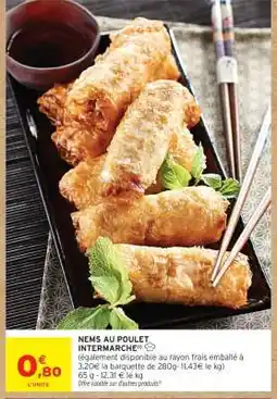 Intermarché Hyper NEMS AU POULET offre