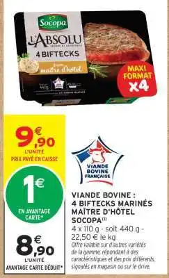 Intermarché Hyper VIANDE BOVINE : 4 BIFTECKS MARINÉS MAÎTRE D'HÔTEL SOCOPA offre