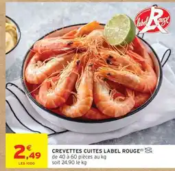 Intermarché Hyper CREVETTES CUITES LABEL ROUGE offre
