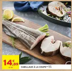 Intermarché Hyper CABILLAUD À LA COUPE offre